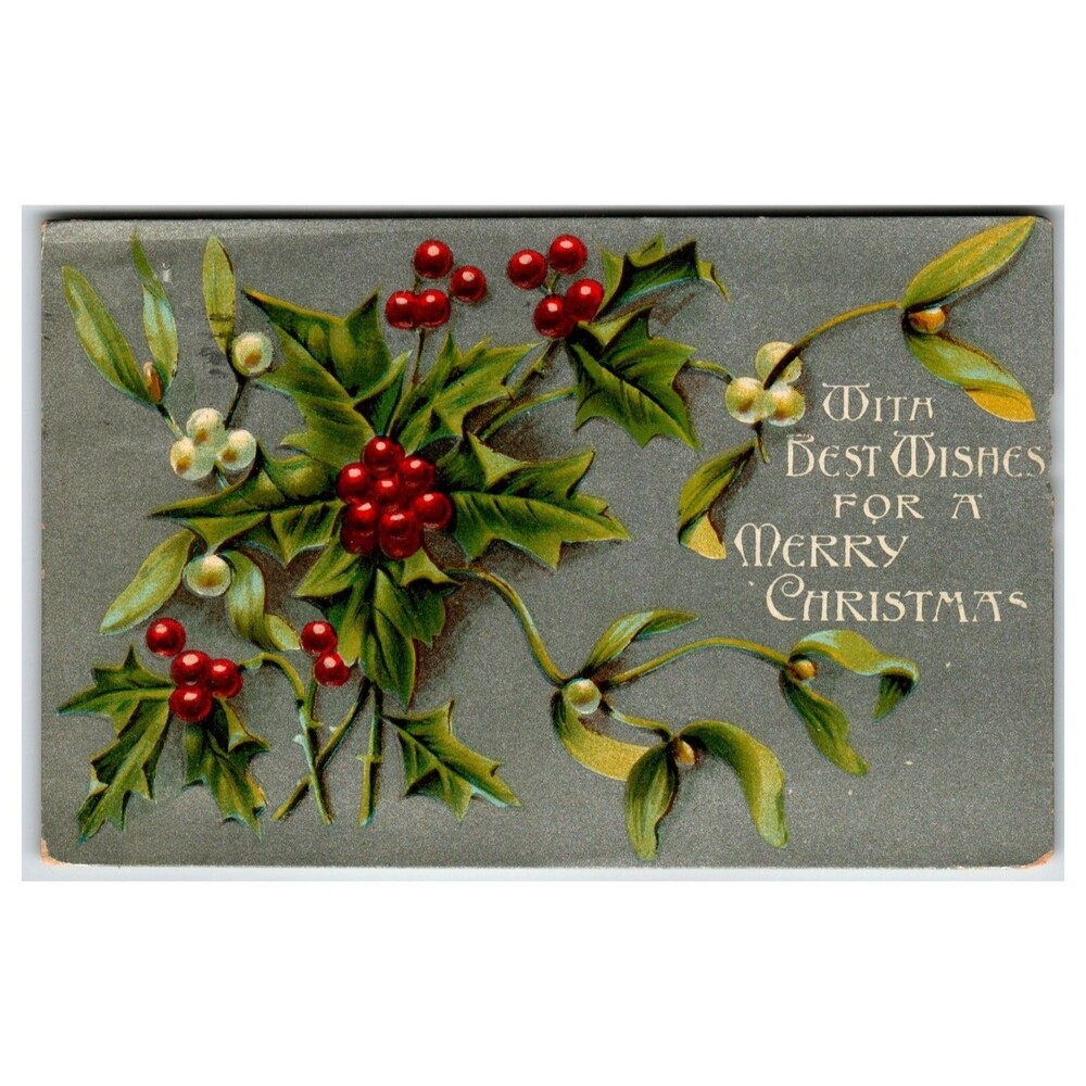 1910 Embossed Christmas Postcard Holly Mistletoe Berries Valentine's Series